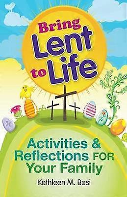 Bring Lent to Life