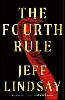 The Fourth Rule - Jeff Lindsay