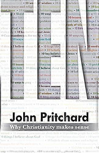 Ten: Why Christianity Makes Sense