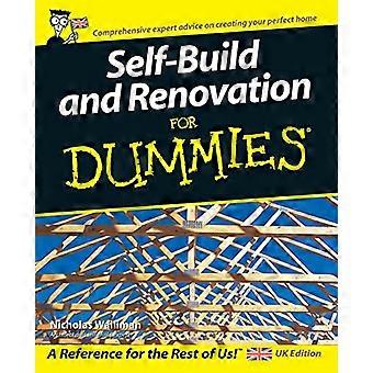 Self Build and Renovation For Dummies
