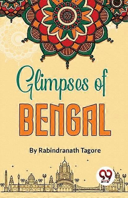 Glimpses Of Bengal by Rabindranath Tagore Paperback Book