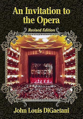 An Invitation to the Opera Revised Edition