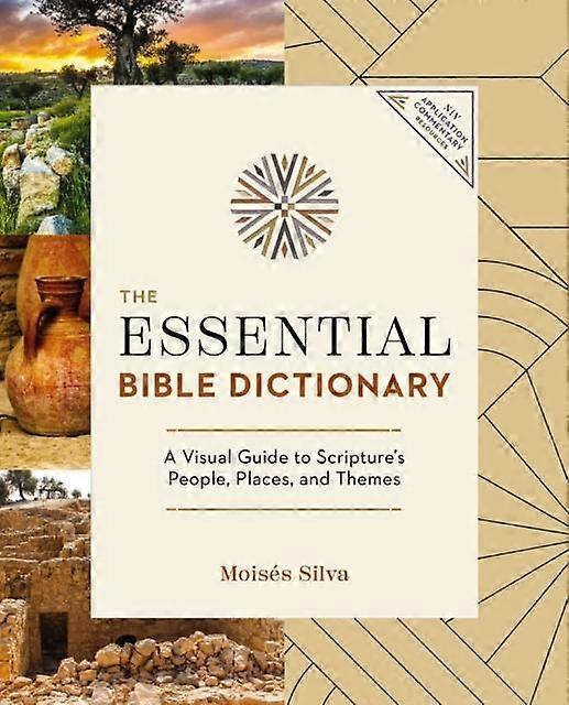 The Essential Bible Dictionary - NIV Application Commentary Resources - Moises Silva - Reference works - Zondervan - Paperback