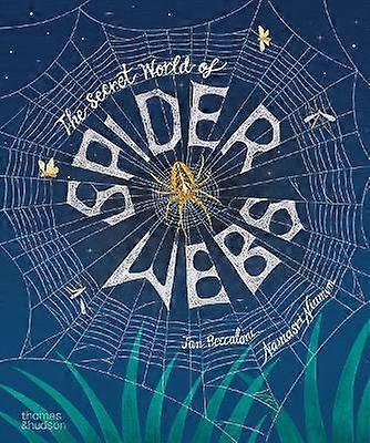 The Secret World of Spiderwebs