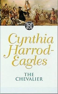TheChevalier by HarrodEagles Cynthia  Author  ON May171984 Paperback
