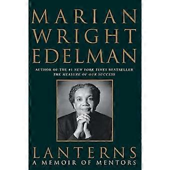 Lanternes : A Memoir of Mentors