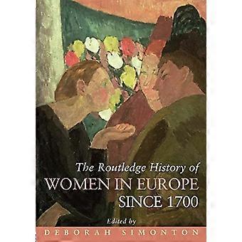 Routledge historia av kvinnor i Europa efter 1700