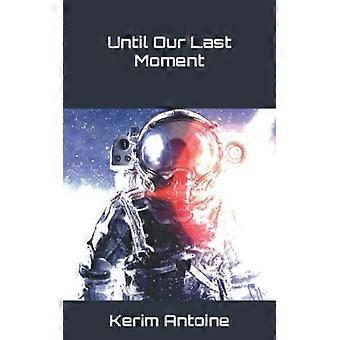 Bis zum letzten Moment