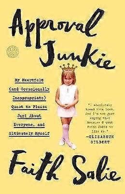 Approval Junkie
