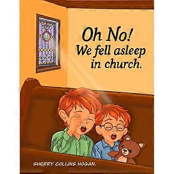 oh no we fell asleep in church