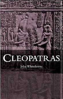 Cleopatras - John Whitehorne