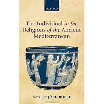 O indivíduo nas religiões do Mediterrâneo antigo - Oxford University Press - Capa dura - Livro em inglês - História