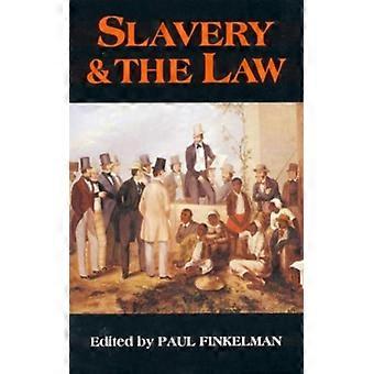 Escravidão e a Lei - Bloomsbury Publishing PLC - Capa dura - Livro em inglês - História