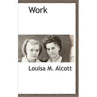 Work - Louisa M. Alcott - Paperback - English Book - History
