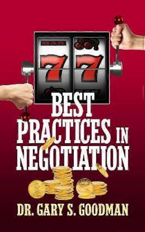 77 Best Practices In Negotiation