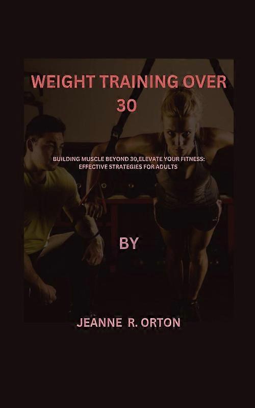 Weight Training Over 30