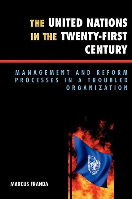 The United Nations In The Twentyfirst Century by Marcus Franda Paperback Book