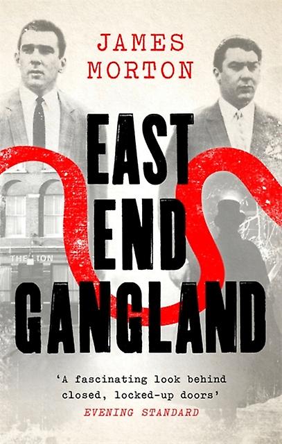 East End Gangland by James Morton Paperback