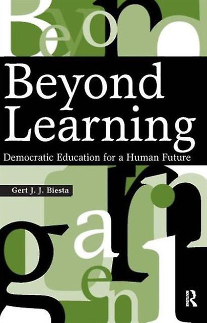 Beyond Learning by Gert J. J. Biesta Paperback