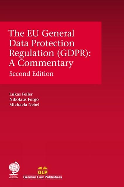 The Eu General Data Protection Regulation Gdpr by Michaela Nebel Paperback Book
