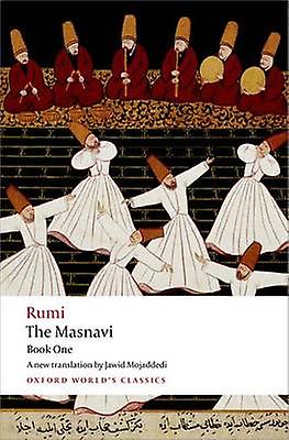 The Masnavi Book One by Jalal alDin Rumi Paperback Book