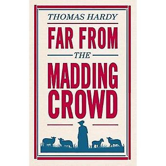 Longe da Multidão Enlouquecida - Thomas Hardy