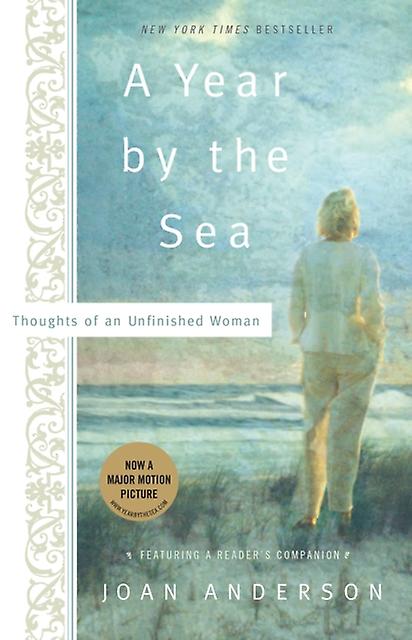 A Year By The Sea Thoughts Of An Unfinished Woman by Joan Anderson Paperback Book