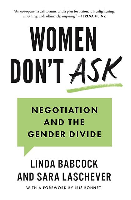 Women Don't Ask - Sara Laschever