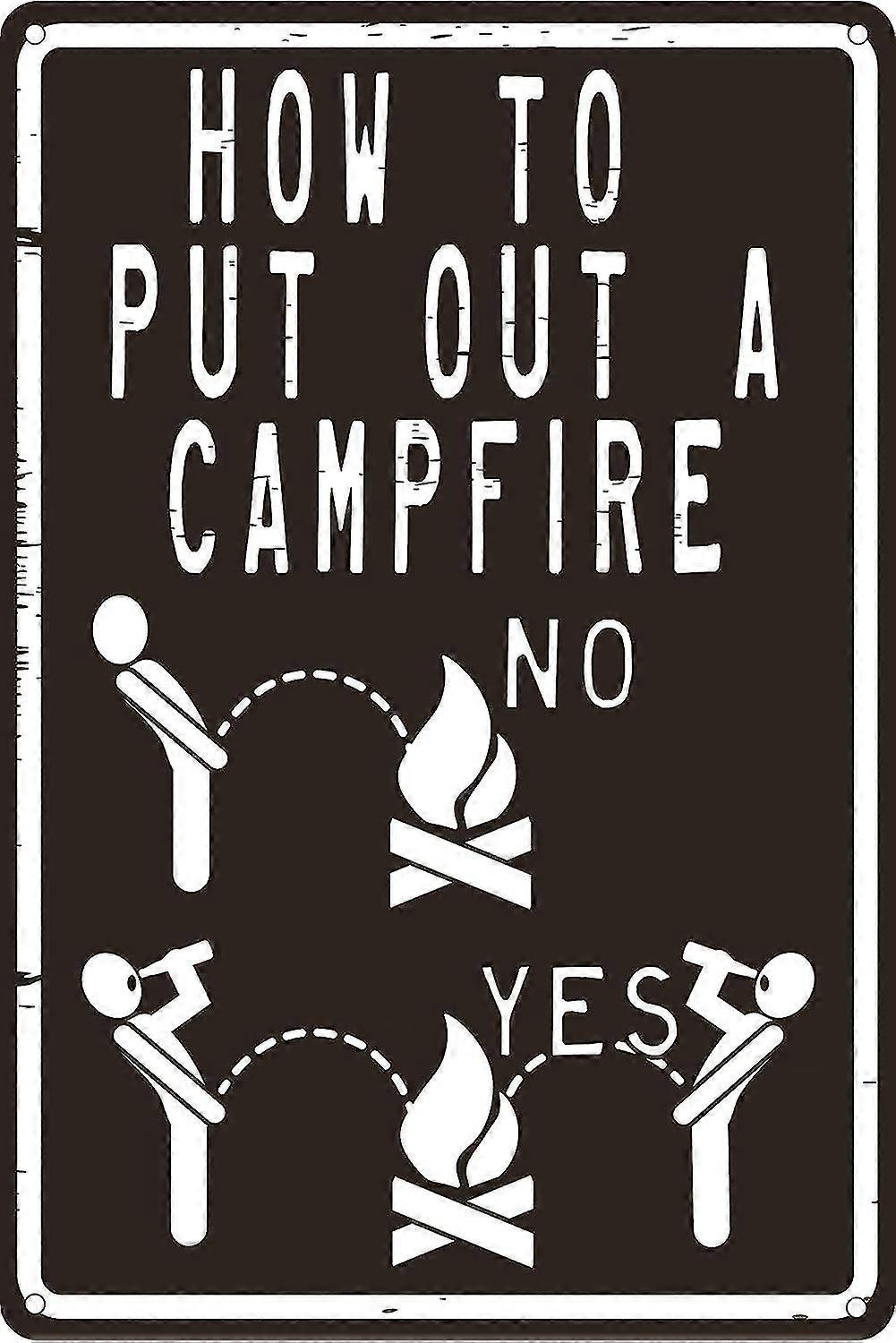 Como apagar uma fogueira 8x12 polegadas OU 12x16 polegadas engraçado Tin Sign Camping Temático Lake House Cabin Rv 