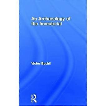 An Archaeology of the Immaterial