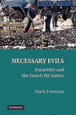 Necessary Evils