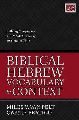 Biblical Hebrew Vocabulary in Context
