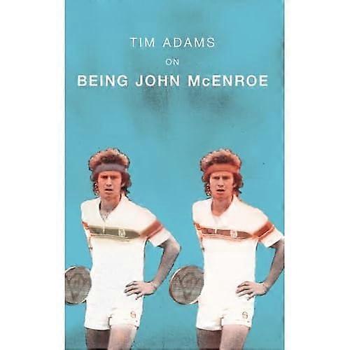 Being John McEnroe