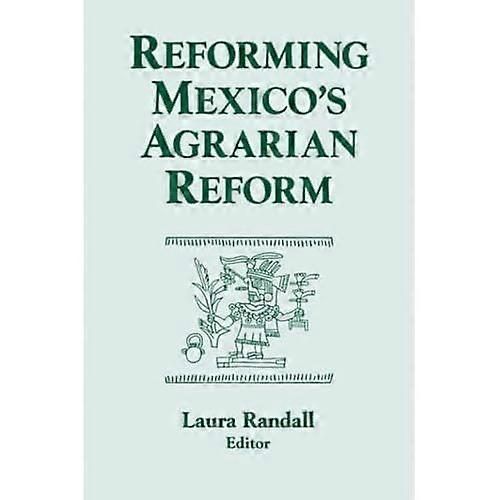 Reformerer Mexicos agrarreform