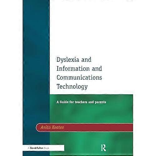 Dyslexia and Information and Communications Technology