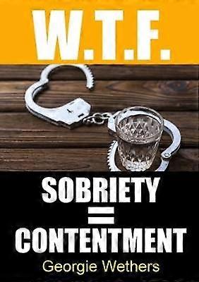 Sobriété = Contentement