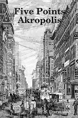 Five Points Akropolis