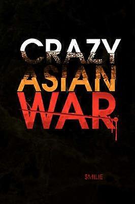 Crazy Asian War
