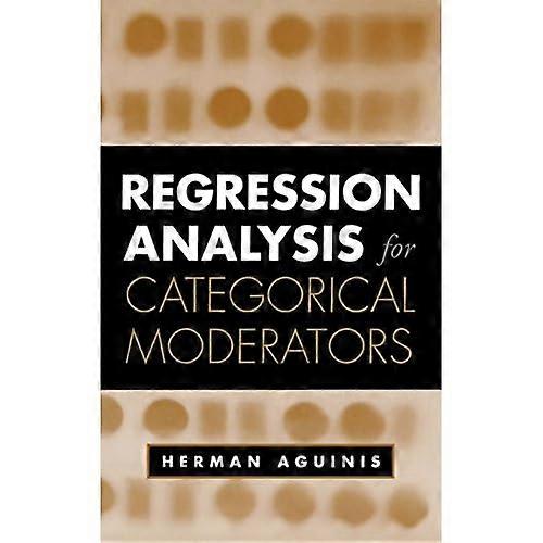 Regression Analysis for Categorical Moderators (Methodology in the Social Sciences)