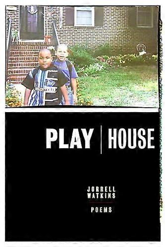 PlayHouse: Poems