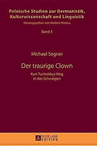 Der Traurige Clown by Michael Segner Hardback Book