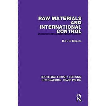 Grondstoffen en internationale controle (Routledge Library Editions: International Trade Policy)