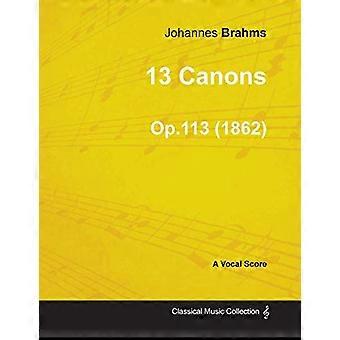 13 Kanones - Ein Klavierauszug Op.113 (1862)
