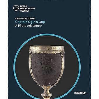 Captain Ogle's Cup : ein Piratenabenteuer