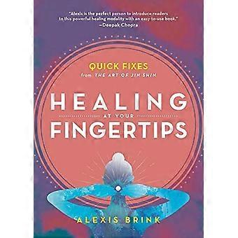 Heilung auf Knopfdruck: Schnelle Lösungen aus der Kunst des Jin Shin
