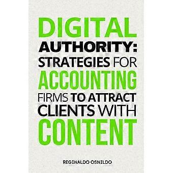 Digitale autoriteitsstrategieën voor accountantskantoren om klanten aan te trekken met content.