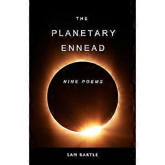 L'Ennéade Planétaire Neuf Poèmes