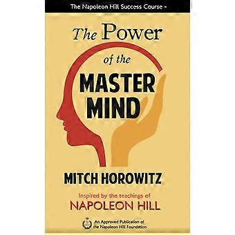 The Power Of The Master Mind - Mitch Horowitz - Paperback - en Book