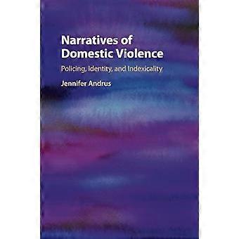 Narratives Of Family Violence - Jennifer Andrus - Pehmeäkantinen - fi-kirja