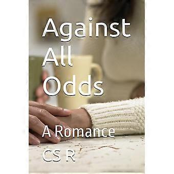 Against all odds a romance